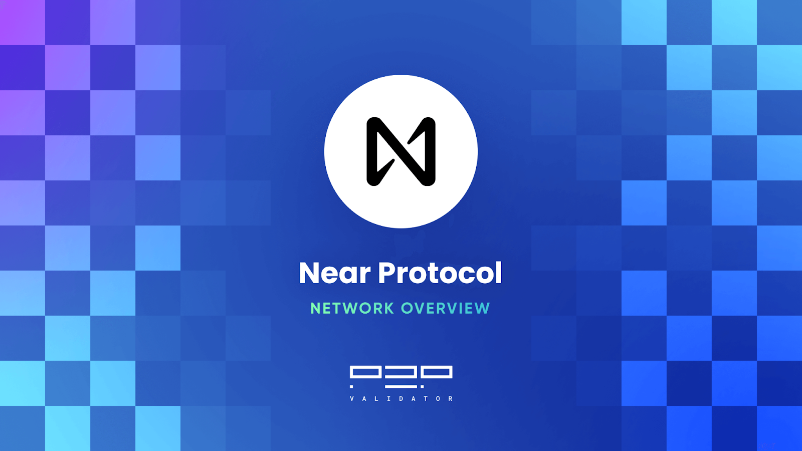 NEAR Protocol - Network Overview