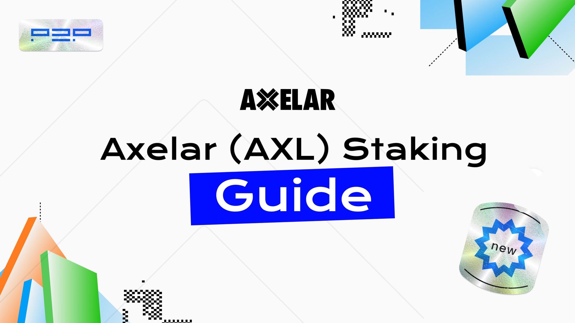 Axelar (AXL) Staking Guide