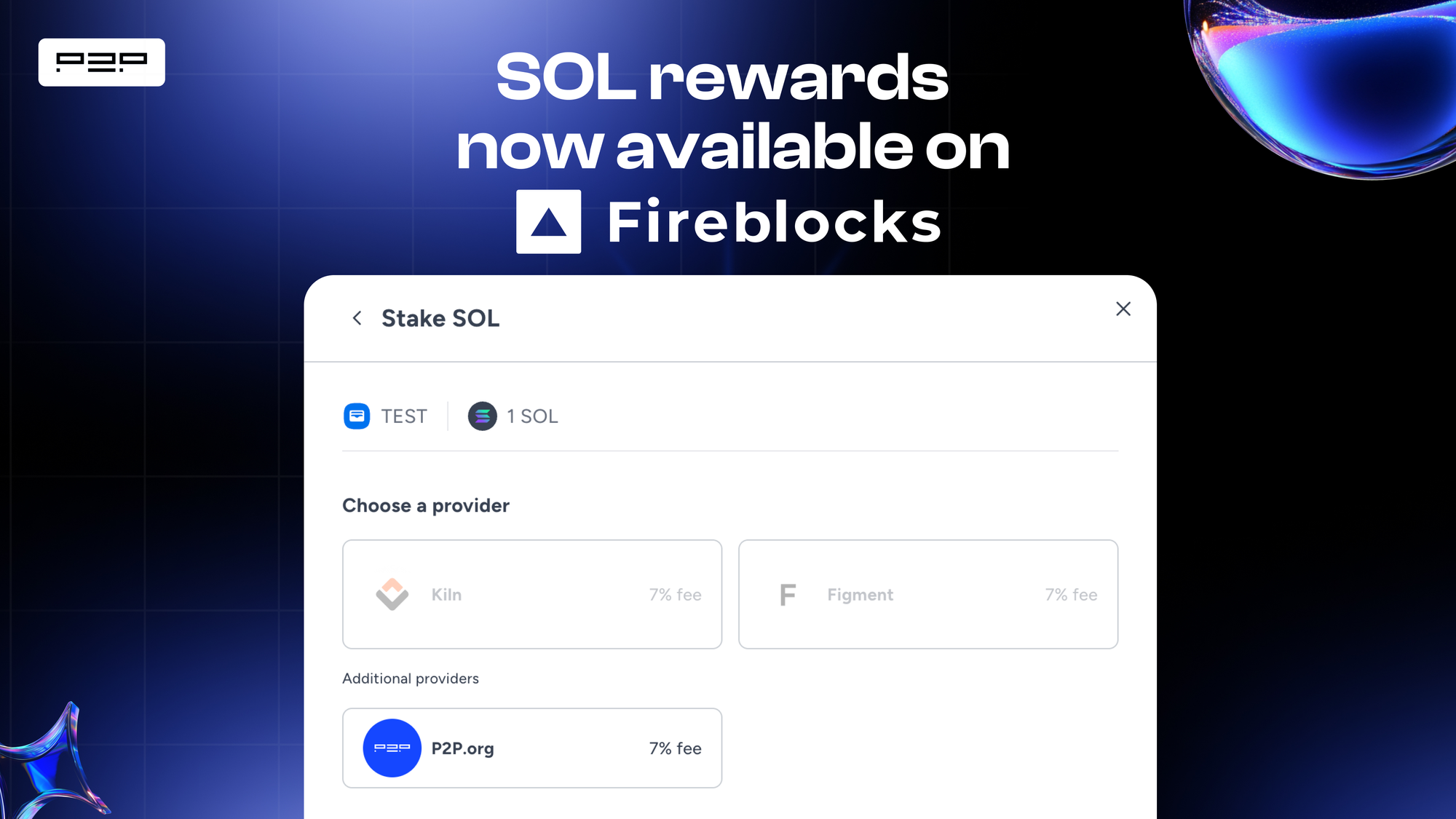 Fireblocks Clients Now Have Direct Access to Solana Staking Rewards From P2P.org