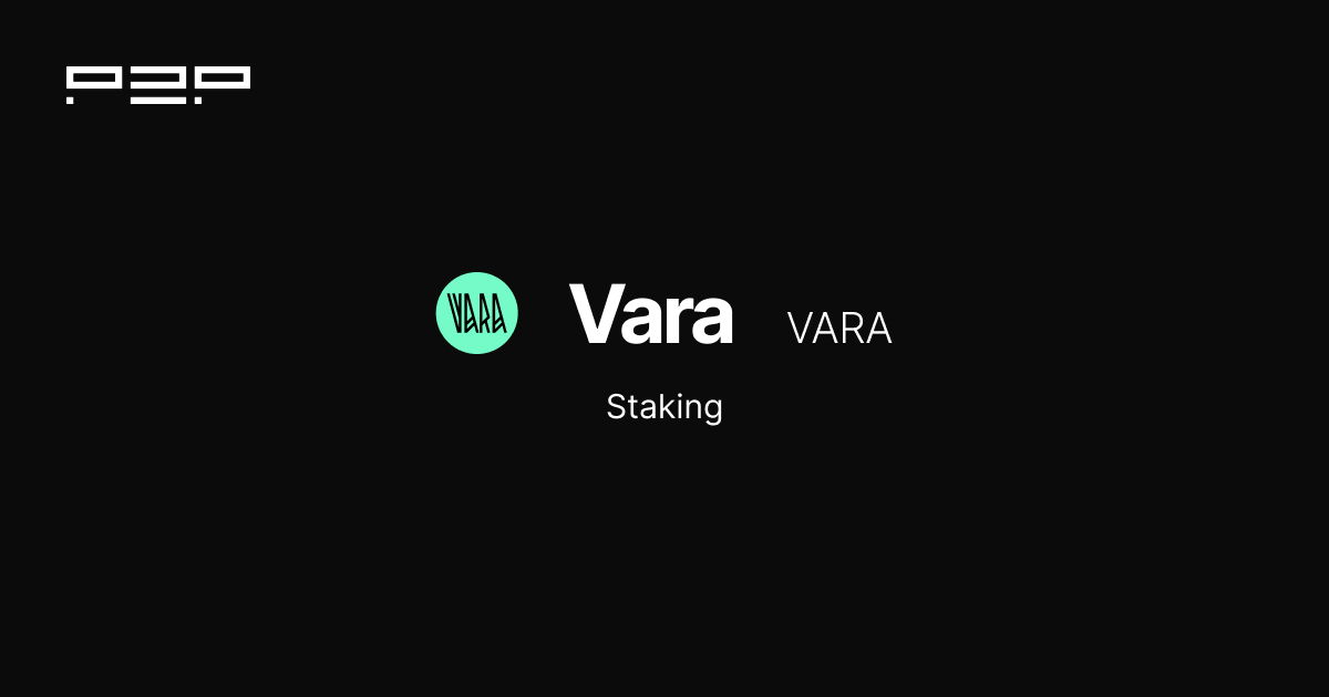 Staking Vara (VARA) - Earn Vara Rewards